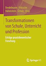 Télécharger le livre :  Transformationen von Schule, Unterricht und Profession