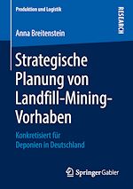 Télécharger le livre :  Strategische Planung von Landfill-Mining-Vorhaben