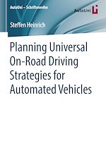 Download this eBook Planning Universal On-Road Driving Strategies for Automated Vehicles