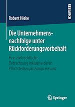 Télécharger le livre :  Die Unternehmensnachfolge unter Rückforderungsvorbehalt