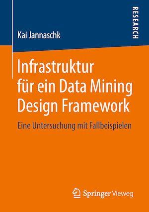 Download the eBook: Infrastruktur für ein Data Mining Design Framework