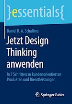 Télécharger le livre :  Jetzt Design Thinking anwenden