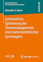 Download this eBook Systematische Optimierung des Thermomanagements eines batterieelektrischen Sportwagens