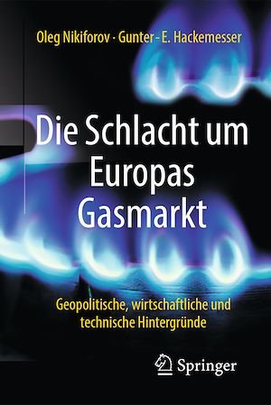 Téléchargez le livre :  Die Schlacht um Europas Gasmarkt