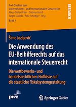 Télécharger le livre :  Die Anwendung des EU-Beihilferechts auf das internationale Steuerrecht