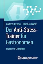 Télécharger le livre :  Der Anti-Stress-Trainer für Gastronomen