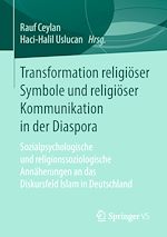 Télécharger le livre :  Transformation religiöser Symbole und religiöser Kommunikation in der Diaspora