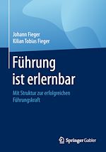 Télécharger le livre :  Führung ist erlernbar