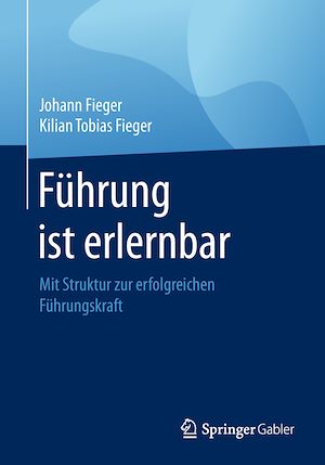Téléchargez le livre :  Führung ist erlernbar
