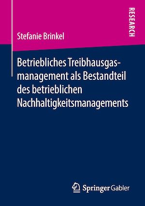 Téléchargez le livre :  Betriebliches Treibhausgasmanagement als Bestandteil des betrieblichen Nachhaltigkeitsmanagements