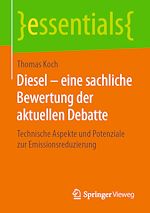 Télécharger le livre :  Diesel – eine sachliche Bewertung der aktuellen Debatte