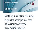 Download this eBook Methodik zur Beurteilung eigenschaftsoptimierter Karosseriekonzepte in Mischbauweise
