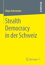Download this eBook Stealth Democracy in der Schweiz