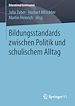 Télécharger le livre :  Bildungsstandards zwischen Politik und schulischem Alltag