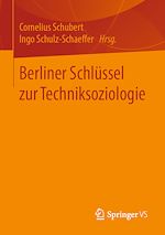 Télécharger le livre :  Berliner Schlüssel zur Techniksoziologie