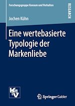 Télécharger le livre :  Eine wertebasierte Typologie der Markenliebe