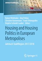 Download this eBook Housing and Housing Politics in European Metropolises