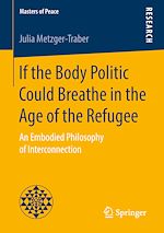 Download this eBook If the Body Politic Could Breathe in the Age of the Refugee