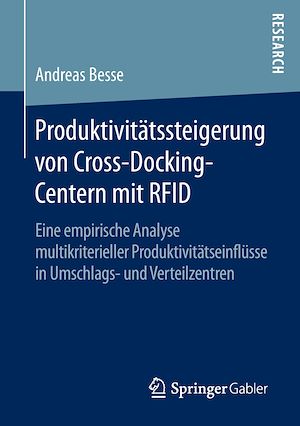 Téléchargez le livre :  Produktivitätssteigerung von Cross-Docking-Centern mit RFID