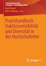 Download this eBook Praxishandbuch Habitussensibilität und Diversität in der Hochschullehre