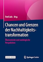 Télécharger le livre :  Chancen und Grenzen der Nachhaltigkeitstransformation