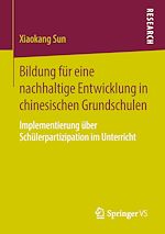 Télécharger le livre :  Bildung für eine nachhaltige Entwicklung in chinesischen Grundschulen