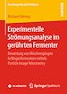 Télécharger le livre :  Experimentelle Strömungsanalyse im gerührten Fermenter