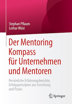 Téléchargez le livre :  Der Mentoring Kompass für Unternehmen und Mentoren