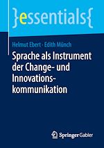 Télécharger le livre :  Sprache als Instrument der Change- und Innovationskommunikation