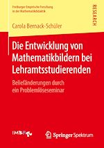 Download this eBook Die Entwicklung von Mathematikbildern bei Lehramtsstudierenden