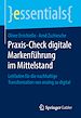 Télécharger le livre :  Praxis-Check digitale Markenführung im Mittelstand