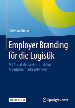 Téléchargez le livre :  Employer Branding für die Logistik