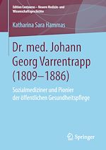 Télécharger le livre :  Dr. med. Johann Georg Varrentrapp (1809-1886)
