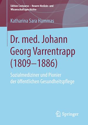 Téléchargez le livre :  Dr. med. Johann Georg Varrentrapp (1809-1886)