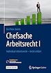 Télécharger le livre :  Chefsache Arbeitsrecht I