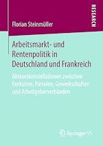 Download this eBook Arbeitsmarkt- und Rentenpolitik in Deutschland und Frankreich