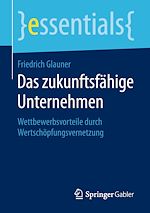 Télécharger le livre :  Das zukunftsfähige Unternehmen