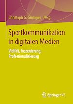 Télécharger le livre :  Sportkommunikation in digitalen Medien