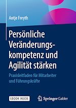 Télécharger le livre :  Persönliche Veränderungskompetenz und Agilität stärken