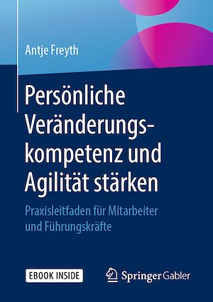 Téléchargez le livre :  Persönliche Veränderungskompetenz und Agilität stärken