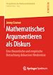 Télécharger le livre :  Mathematisches Argumentieren als Diskurs