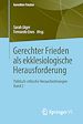 Télécharger le livre :  Gerechter Frieden als ekklesiologische Herausforderung