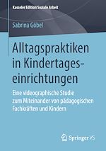 Download this eBook Alltagspraktiken in Kindertageseinrichtungen
