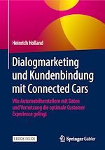 Télécharger le livre :  Dialogmarketing und Kundenbindung mit Connected Cars