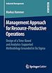 Télécharger le livre :  Management Approach for Resource-Productive Operations