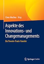Télécharger le livre :  Aspekte des Innovations- und Changemanagements
