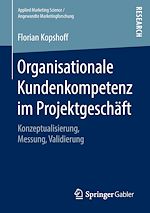 Download this eBook Organisationale Kundenkompetenz im Projektgeschäft