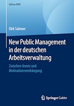 Télécharger le livre :  New Public Management in der deutschen Arbeitsverwaltung