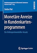 Télécharger le livre :  Monetäre Anreize in Kundenkartenprogrammen