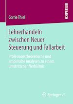 Télécharger le livre :  Lehrerhandeln zwischen Neuer Steuerung und Fallarbeit